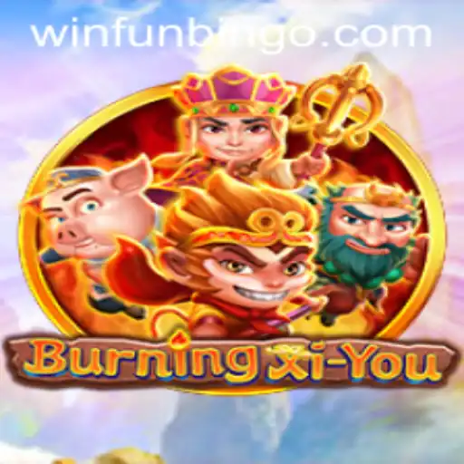Exploring the Enchanting World of BurningXiYou and the Thrills of FunBingo