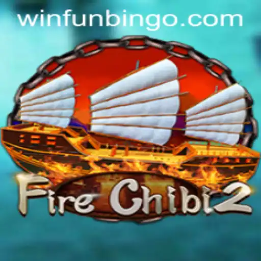 Discover the Exciting World of FireChibi2 and FunBingo