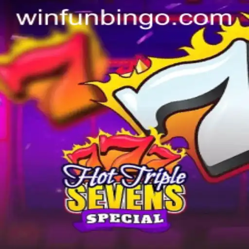 Exploring the Thrills of HotTripleSevensSpecial and FunBingo