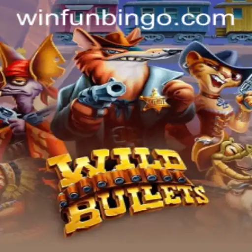 Discover the Thrilling World of WildBullets: A FunBingo Adventure